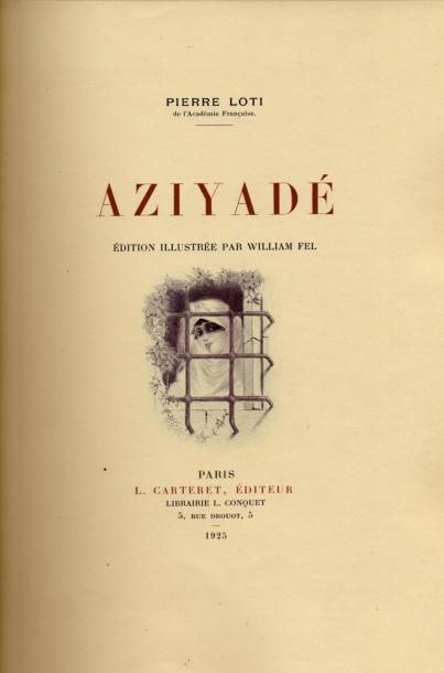 PIERRE LOTI
Aziyadé. Illustrations de William...