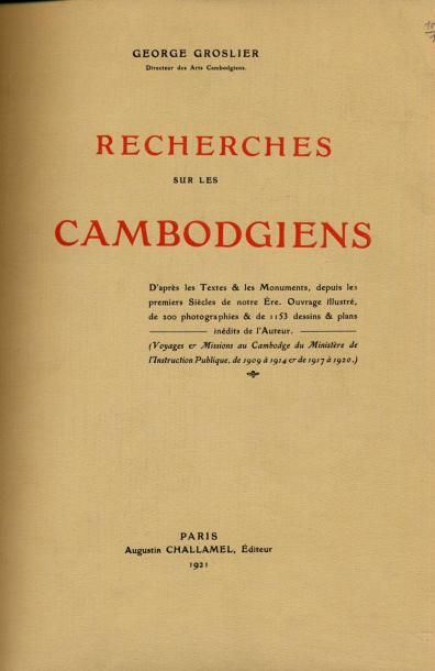 GEORGES GROSLIER
Recherches sur les cambodgiens....
