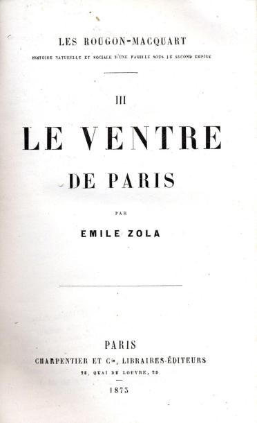 ÉMILE ZOLA
Le ventre de Paris. III. Les Rougon-Macquart,...