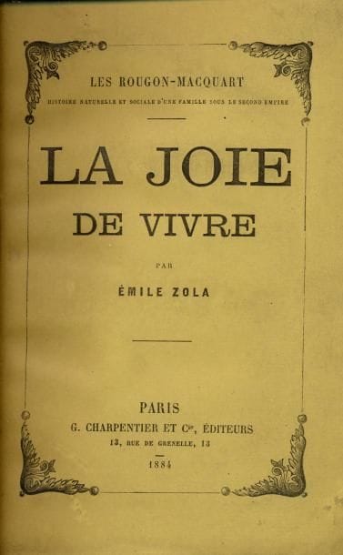ÉMILE ZOLA
La Joie de vivre. XII. Les Rougon-Macquart,...