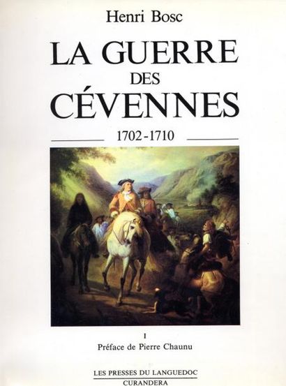 HENRI BOSC
La Guerre des Cévennes. Illustrations...