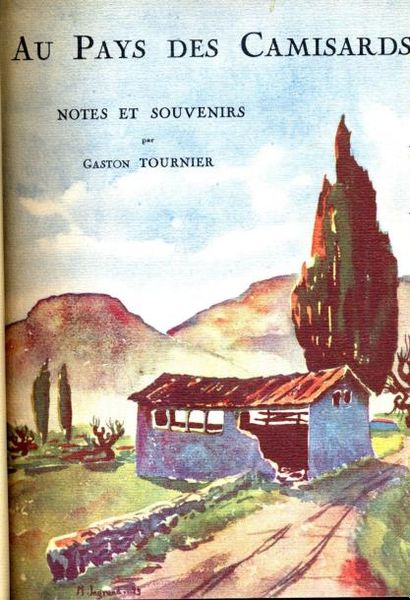 GASTON TOURNIER
Au pays des camisards. Illustrations...