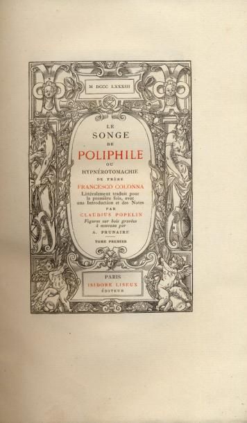 FRANCESCO COLONNA
Le Songe de Poliphile....