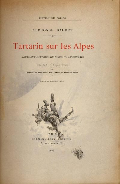 ALPHONSE DAUDET
Tartarin sur les Alpes. Illustré...