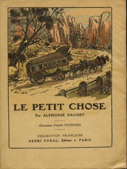 ALPHONSE DAUDET
Le Petit chose. Illustrations...