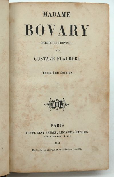 GUSTAVE FLAUBERT. 
- Madame Bovary. Mœurs...