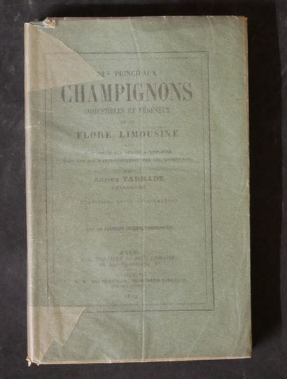 MYCOLOGY
Adrien TARRADE. Des principaux champignons...