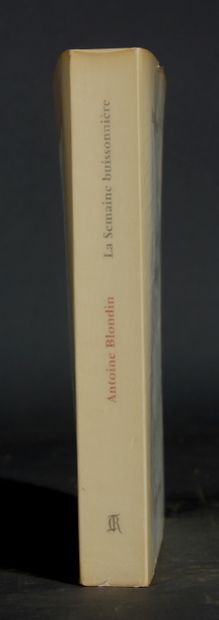 Antoine BLONDIN. 
La Semaine buissonnière.
La...