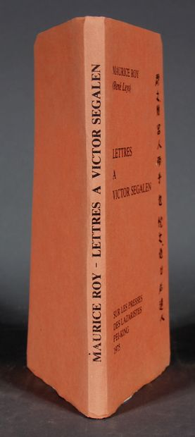 Maurice ROY. 
Letters to Victor Segalen....