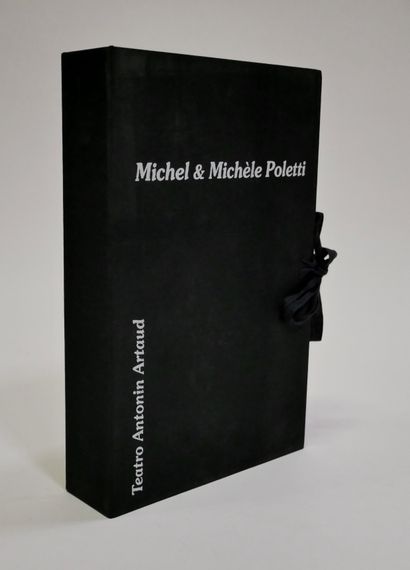 TEATRO Antonin ARTAUD. Michele Michel POLETTI.
Company...