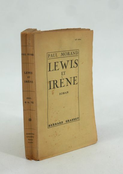PAUL MORAND. 
- Lewis et Irène.
Bernard Grasset,...
