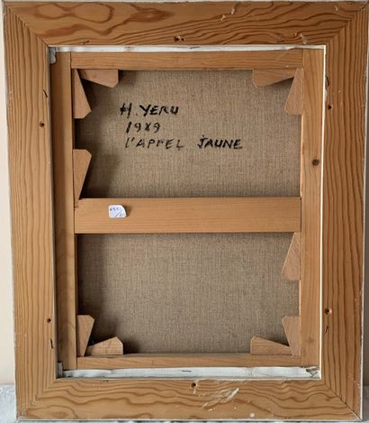 Henri YERU (1938-)
L'appel jaune
Huile sur...