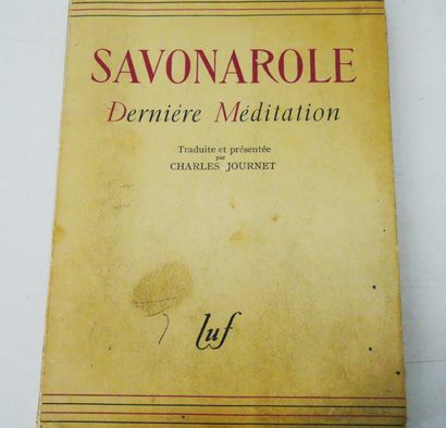 Lot :
- SAVONAROLE. 
Dernière méditation.
Traduite...