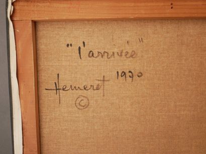 Claude HEMERET (1929-)
L'arrivée
Huile sur...