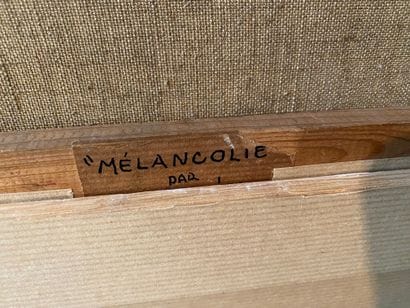 J. BLERIOT (XXe siècle) 
Mélancolie
Huile...