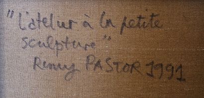 Remy PASTOR (XXème s.)
L'atelier à la petite...