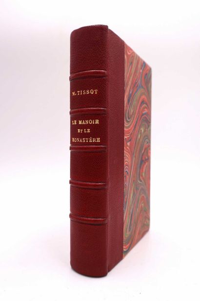 TISSOT (Marcel). Le Manoir et le Monastère....