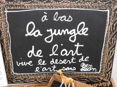 Ben VAUTIER (Né en 1935).
A bas la jungle...