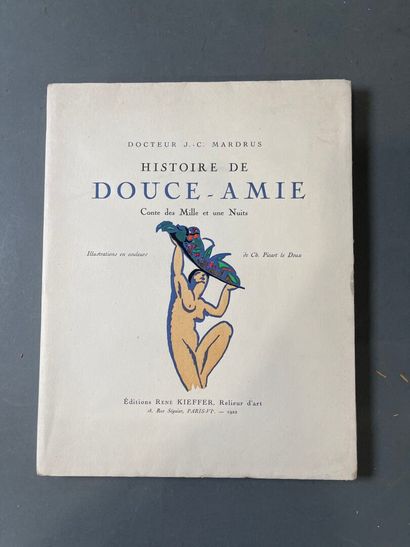Joseph Charles Mardrus, Histoire de Douce-Amie....