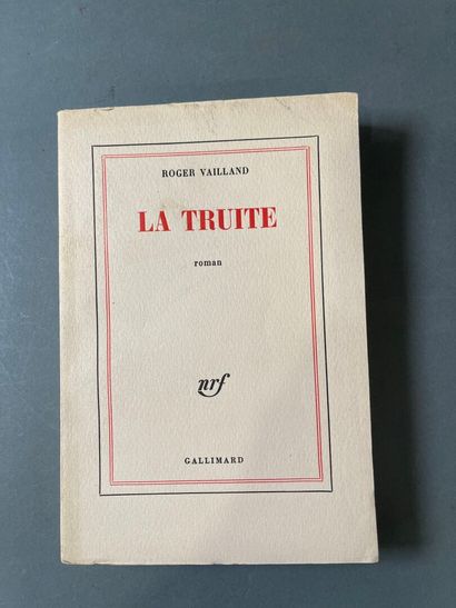 Roger Vailland, La Truite. 
Paris, NRF Gallimard,...