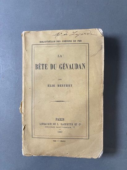 Elie Berthet, La bête du Gévaudan. 
Paris,...