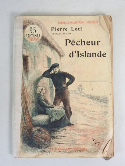 Pierre LOTI. Pêcheur d'Islande. Calmann Lévy....