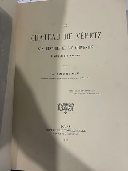 BOSSEBOEUF
Le château de Veretz... 255 plates...
Tours,...