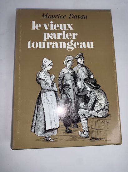 DAVAU Maurice, Le vieux parler tourangeau....