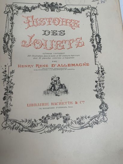 D'ALLEMAGNE Henri 
History of Toys
Paris,...
