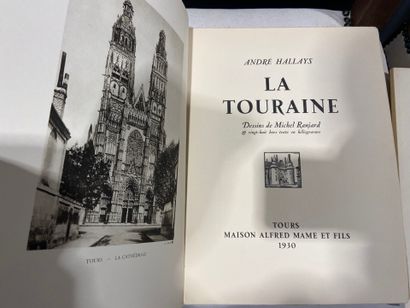 HALLAYS
La Touraine. Tours, Mame, 1930. 
Petit...