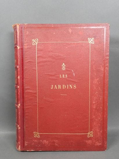 MANGIN Artur
Les Jardins, Histoire et Description....