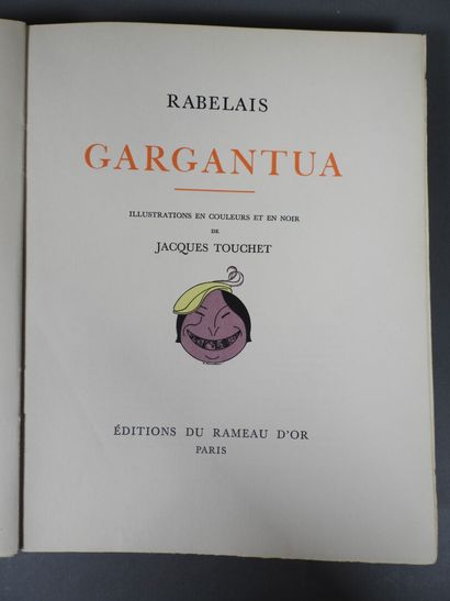 [RABELAIS - TOUCHET]
Gargantua and Pantagruel
Paris,...
