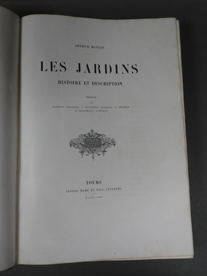 MANGIN Artur
Les Jardins, Histoire et Description....
