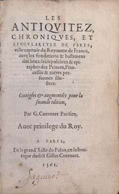 CORROZET (GILLES)
Les Antiquitez, chroniques...