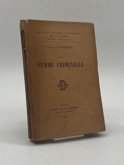 GRANIER, Camille. La Femme Criminelle, published...