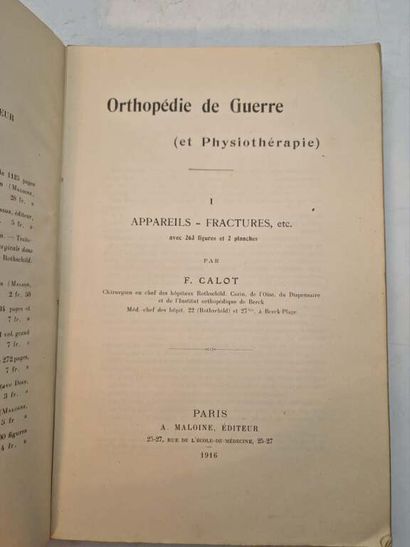 CALOT, François. Orthopédie de Guerre (et...