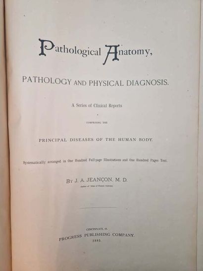 JEANCON, Jean. Pathological Anatomy, Pathology...