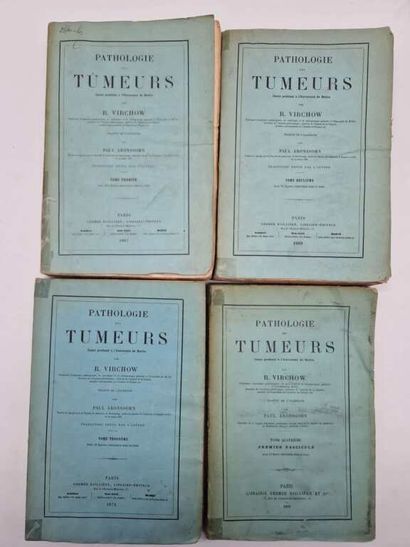 VIRCHOW, Rudolf Karl. Pathologie des Tumeurs....