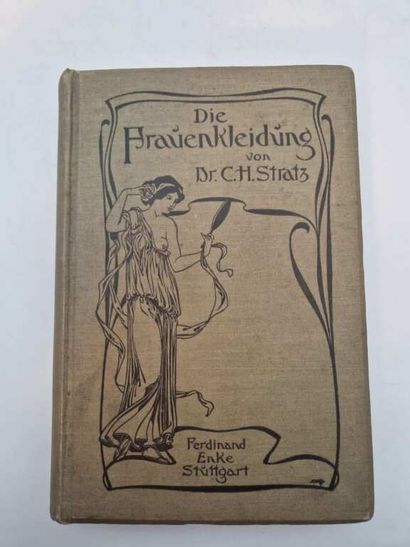 STRATZ, Carl Heinrich. Die Frauenkleidung...