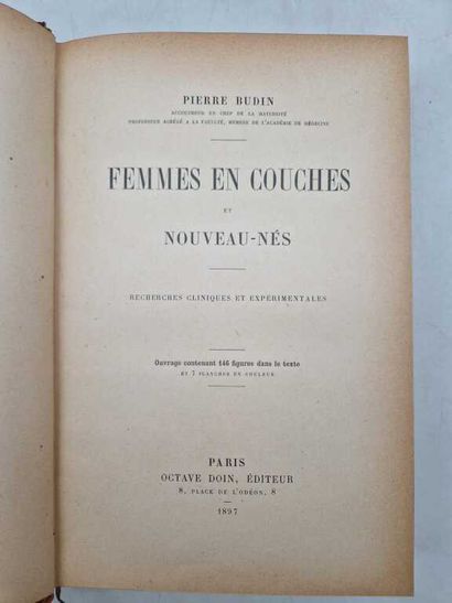 BUDIN, Pierre. Femmes en Couches et Nouveaux-Nés:...
