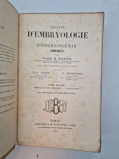 BALFOUR, Francis. Traité d'Embryologie et...