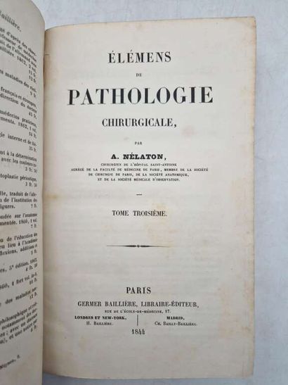 NELATON, Auguste. Elémens de Pathologie Chirurgicale,...