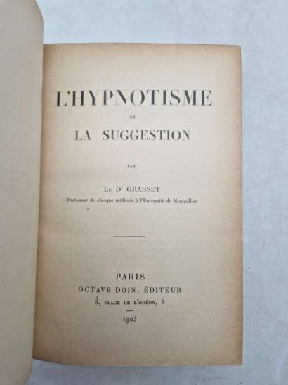 GRASSET, Joseph. L'Hypnotisme et la Suggestion,...