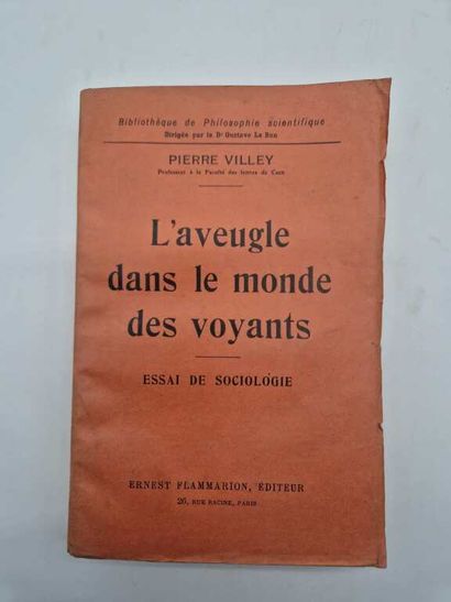 VILLEY, Pierre. L'aveugle dans le monde des...