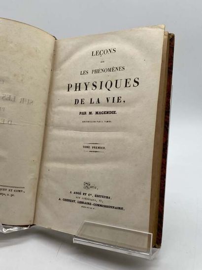 MAGENDIE, François. Leçons sur les phénomènes...