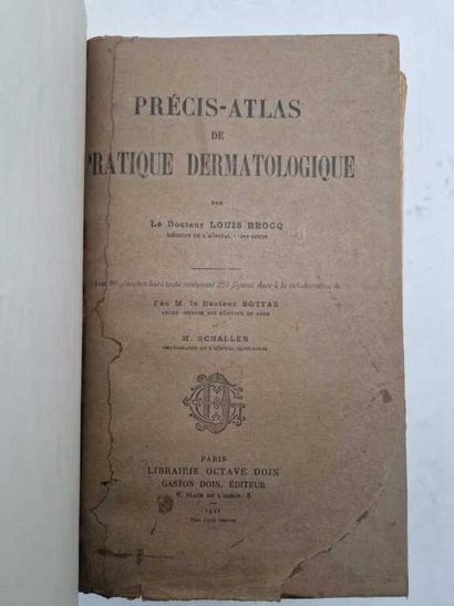 BROCQ, Louis. Précis-Atlas de Pratique Dermatologique....