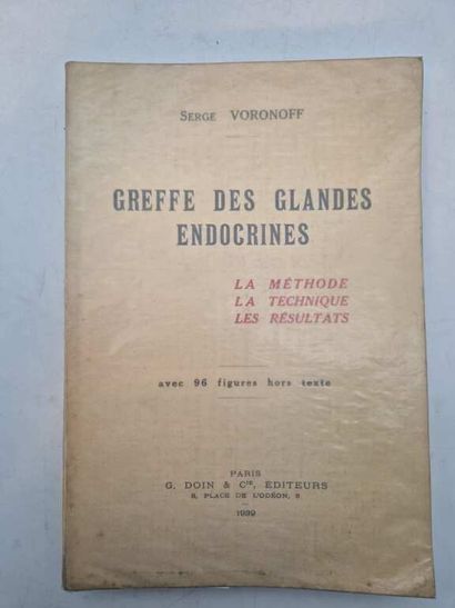 VORONOFF, Serge. Endoctrine Gland Transplantation....