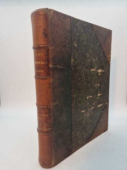 [ATLAS]. Le Musée de l'Hôpital Saint-Louis....