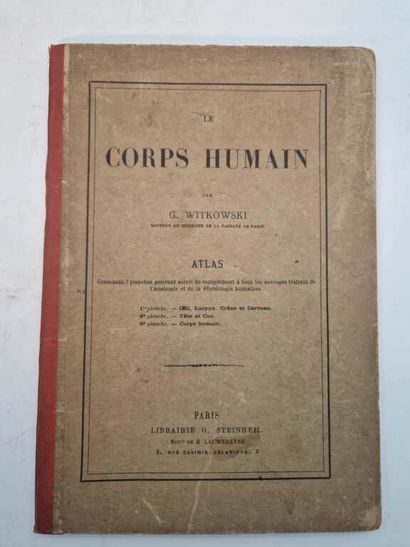 WITKOWSKI, Gustave-Joseph. Le Corps Humain,...