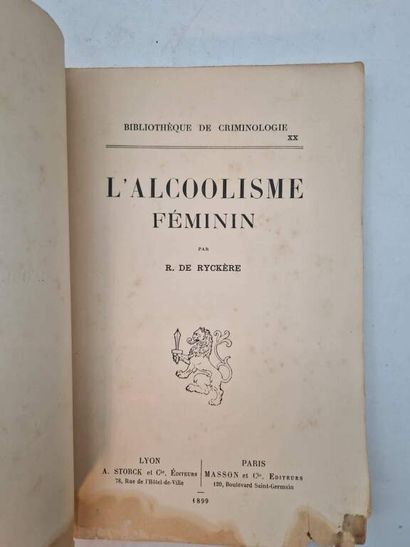 RYCKERE, Raymond de. L'Alcoolisme Féminin....